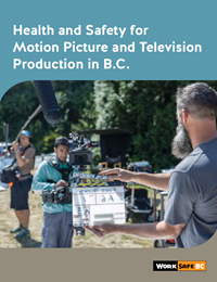 Health and Safety for Motion Picture and Television Production in B.C.