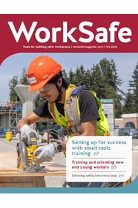 Cover of WorkSafe magazine Fall 2026 featuring a young worker using a small hand tool while working with wood. The cover includes text: ‘Setting up for success with small tools training,’ and article highlights on training and orienting new and young workers.
